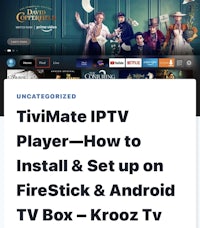 tivitamate iptv player - how to install android firestick kodi box